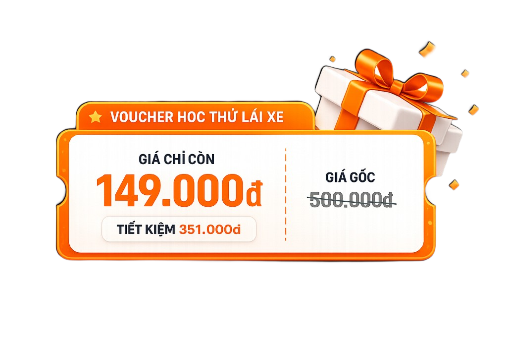 Voucher học thử lái xe 149.000đ kèm hộp quà ưu đãi
